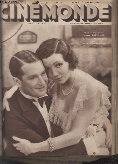 CINEMONDE - 5e ANNEE - N 168 - 7 janvier 1932. Pourquoi et comment le cinma a influenc la littrature - Nuits de Port-Said vues par Jean Worms - Quand Tolla France tournait 