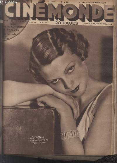 CINEMONDE - 5e ANNEE - N 175 - 25 fvrier 1932. La folle nuit - Pour un sou d'amour - La lettre de New-York - La tragdie de la mine - Chez Gaston Modot - etc.