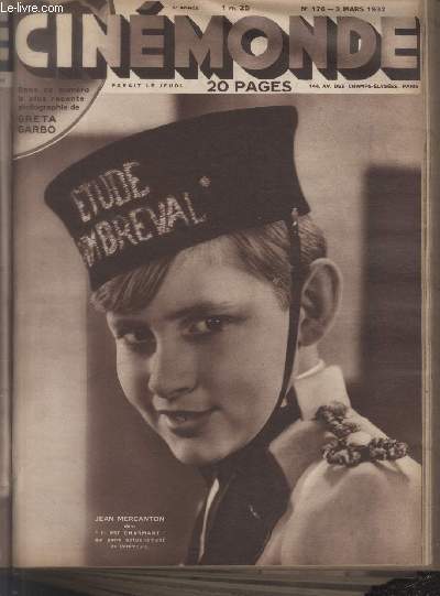 CINEMONDE - 5e ANNEE - N 176 - 3 mars 1932. Ceux du viking - Saint Granier nous parle du public - Quand j'tais Miche...crit Suzy Vernon - Paris-Mditerrane - Greta Garbo la femme divine - etc.