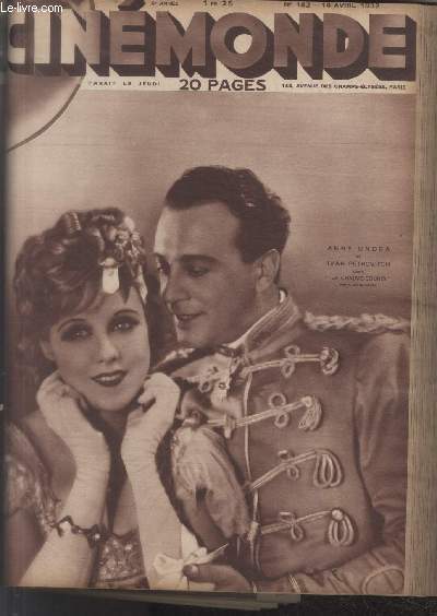 CINEMONDE - 5e ANNEE - N 182 - 14 avril 1932. La chauve-souris - Baroud ou les hommes bleus marque la rentre de Rex Ingram - Y a-t-il une femme dans la vie de Ronald Colman ? - etc.