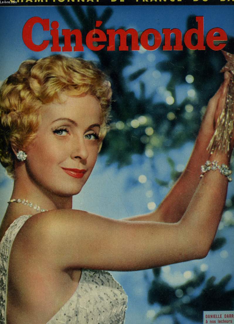 CINEMONDE - 24e ANNEE - N 1167 - DANIELLE DARRIEUX prsente  nos lecteurs ses meilleurs voeux de Nol et du Nouvel AN