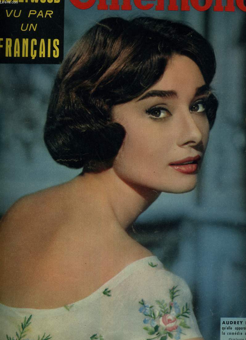 CINEMONDE - 25e ANNEE - N 1174 - HOLLYWOOD VU PAR UN FRANCAIS