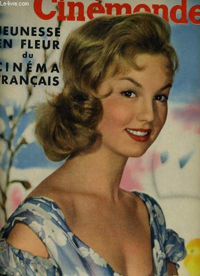 CINEMONDE - 25e ANNEE - N 1184 - JEUNESSE EN FLEUR DU CINEMA FRANCAIS