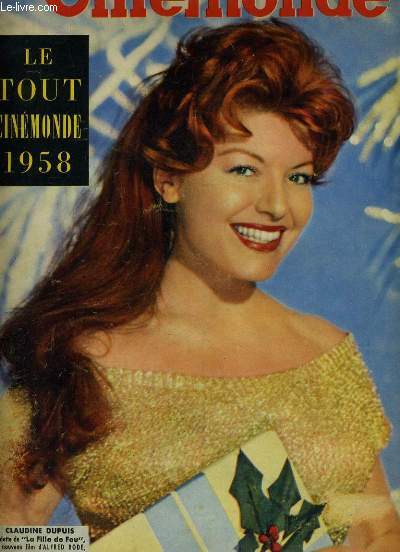 CINEMONDE - 25e ANNEE - N 1220 - TOUT LE CINEMONDE 1958 - CLAUDINE DUPUIS vedette de 