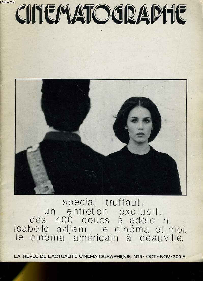 CINEMATOGRAPHE N15 - Spcial Truffaut: un entretien exclusif