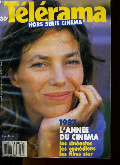 TELERAMA HORS-SERIE 20 - 1987 tout l'anne du cinma - les films, les cinastes, les comdiens, tout ce qui va changer