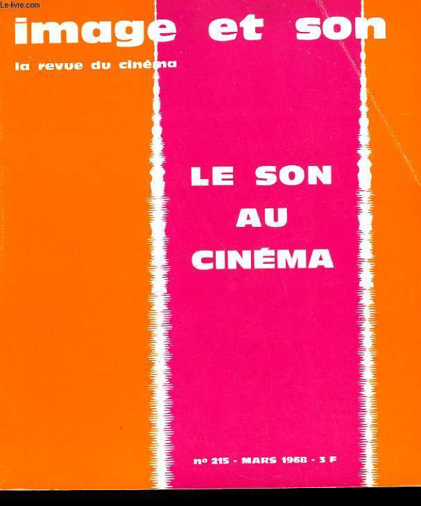 REVUE DE CINEMA - IMAGE ET SON N 215 - LE SON AU CINEMA
