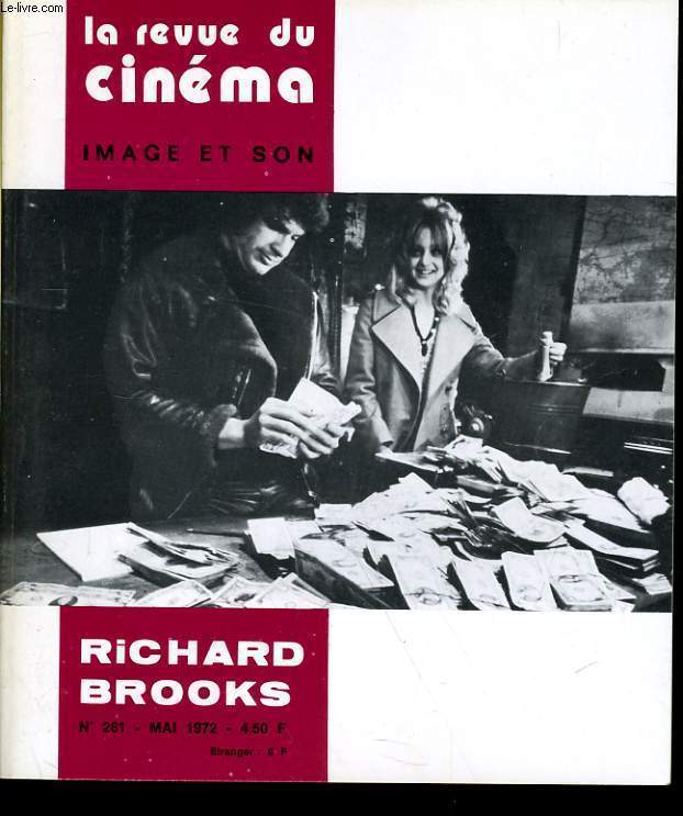 REVUE DE CINEMA - IMAGE ET SON N 261 - RICHARD BROOKS