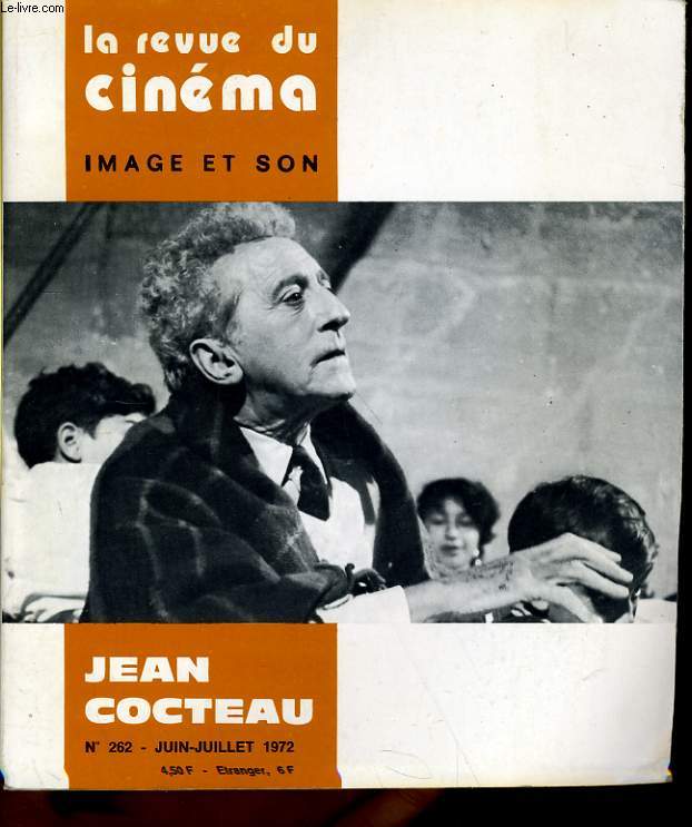 REVUE DE CINEMA - IMAGE ET SON N 262 - JEAN COCTEAU