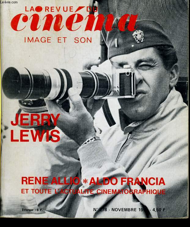 REVUE DE CINEMA - IMAGE ET SON N 278 - JERRY LEWIS - RENE ALLIO - ALDO FRANCIA ...