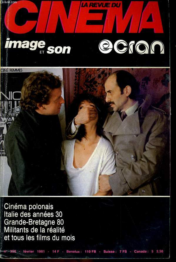 REVUE DE CINEMA - IMAGE ET SON N 358 - CINEMA POLONAIS - ITALIE DES ANNEES 30 - GRANDE-BRETAGNE 80 - MILTANTS DE LA REALITE ET TOUS LES FILMS DU MOIS