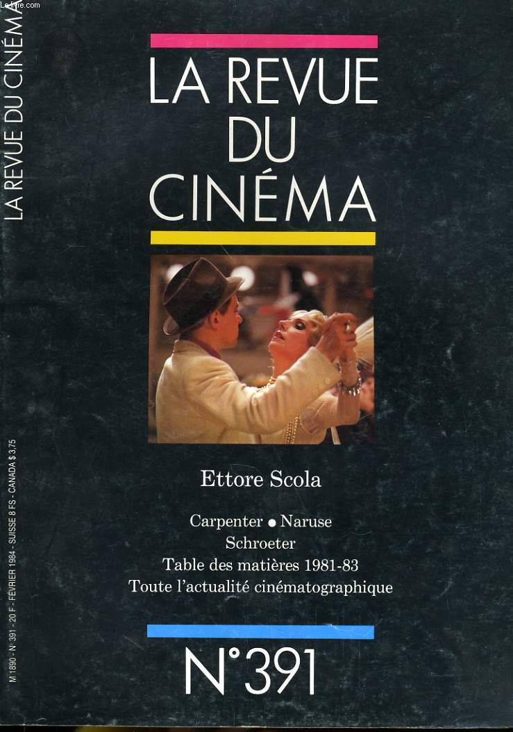 REVUE DE CINEMA - IMAGE ET SON N 391 - ETTORE SCOLA - CARPENTER - NARUSE - SCHROETER - TABLE DES MATIERES 1981-83 - TOUTES L'ACTUALITE CINEMATOGRAPHIQUE...