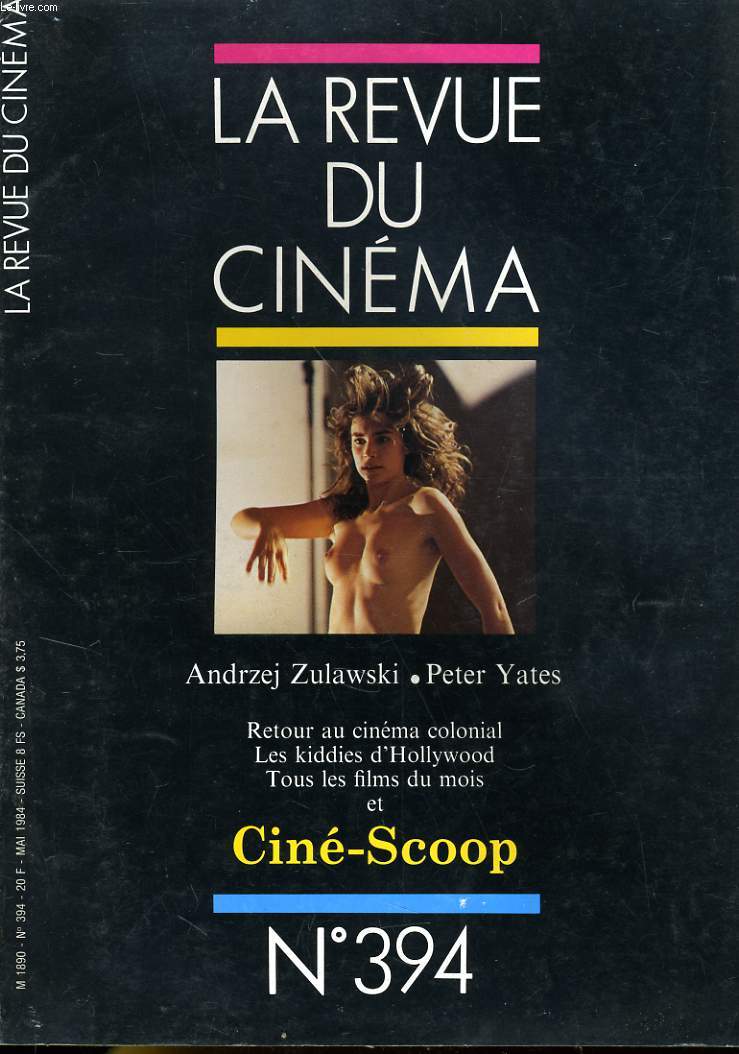 REVUE DE CINEMA - IMAGE ET SON N 394 - ANDRZEJ ZULAWSKI - PETER YATES - RETOUR AU CINEMA COLONIAL - LES KIDDIES D'HOLLYWOOD - TOUS LES FILMS DU MOIS ET CINE-SCOOP