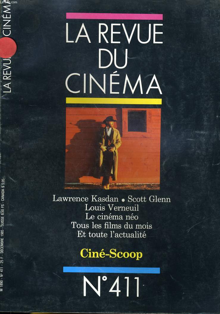 REVUE DE CINEMA - IMAGE ET SON N 411 - LAWRENCE KASDAN - SCOTT GLENN - LOUIS VERNEUIL - LE CINEMA NEO - TOUS LES FILMS DE MOIS ET TOUTE L'ACTUALITE