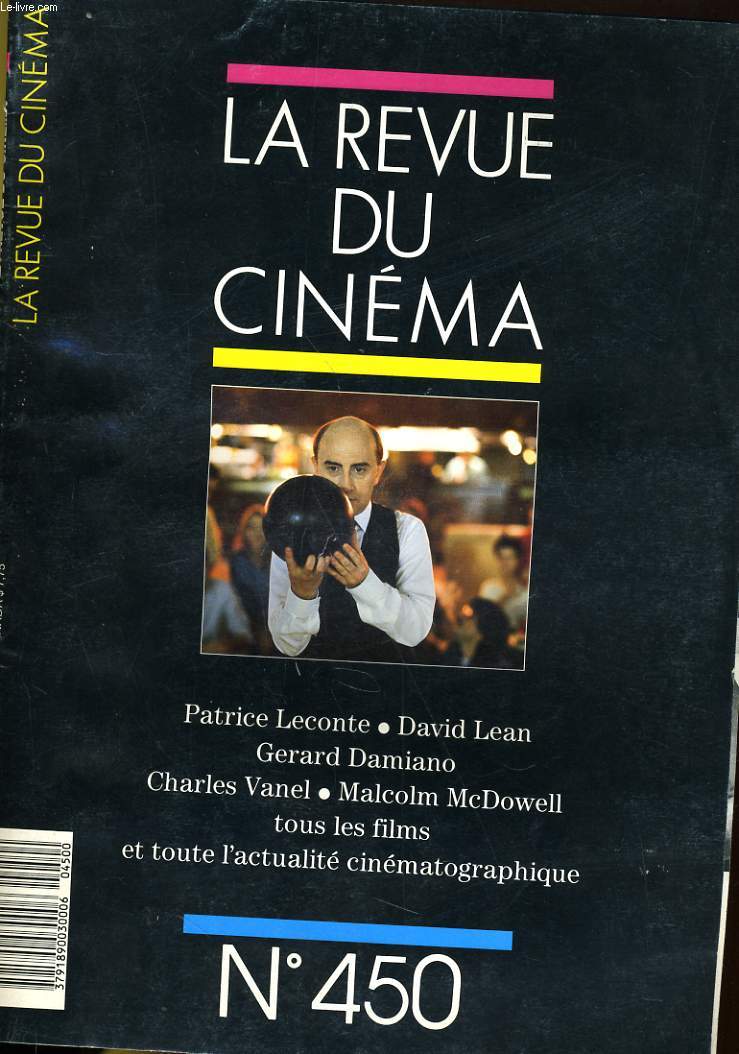 REVUE DE CINEMA - IMAGE ET SON N 450 - PATRICE LECONTE - DAVID LEAN - GERARD DAMIANO - CHARLES VANEL - MALCOLM MCDOWELL - TOUS LES FILMS ET TOUTES L'ACTUALITE CINEMATOGRAPHIQUE.