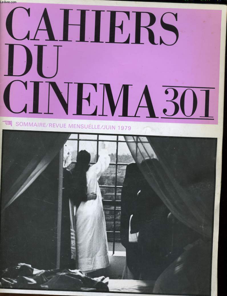CAHIERS DU CINEMA N 301 - HOLOCAUSTE - FANCE TOUR DETOUR DEUX ENFANTS - CINEMA ET LABYRINTHE - TORRE BELA: ENTRETIEN AVEC THOMAS HARLAN...