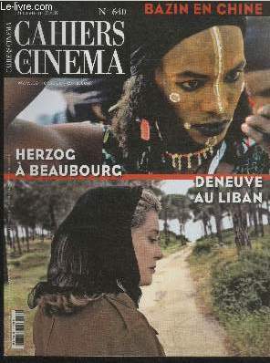 CAHIERS DU CINEMA N 640 Dcembre 2008 - Bazin en Chine - Herzog  Beaubourg - Deneuve au Liban
