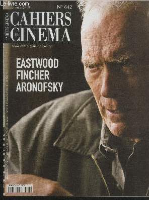 CAHIERS DU CINEMA N 642 Fvrier 2009 - Eastwood, Fincher, Aronofsky