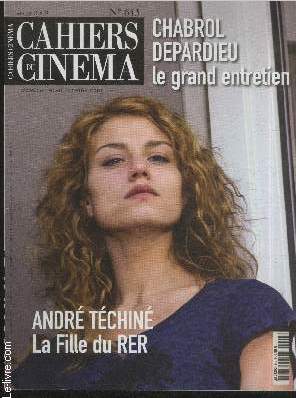 CAHIERS DU CINEMA N 643 Mars 2009 - Chabrol, Depardieu : le grand entretien - Abdr Tchin : La Fille du RER