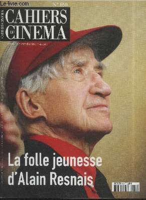 CAHIERS DU CINEMA N 650 Novembre 2009 - La folle jeunesse d'Alain Resnais