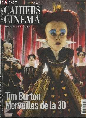 CAHIERS DU CINEMA N 655 Avril 2010 - Tim Burton : Merveilles de la 3D