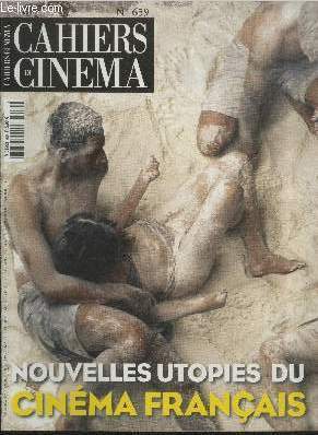 CAHIERS DU CINEMA N 659 Septembre 2010 - Nouvelles utopies du cinma franais