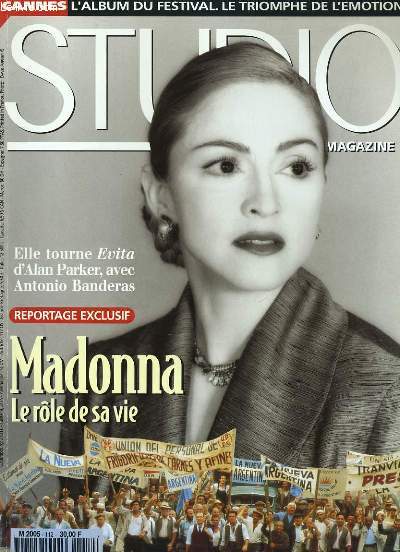 STUDIO MAGAZINE N 112 - Elle tourne Evita d'Alan PARKER, avec Antonio BANDERAS: REPORTAGE EXCLUSIF: Madonna, le rle de sa vie