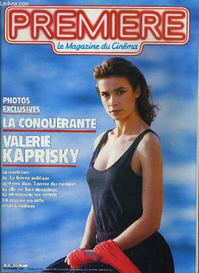 PREMIERE N 92 - PHOTOS EXCLUSIVES: LA CONQUERANTE, VALERIE KAPRISKY. La rvlation de 