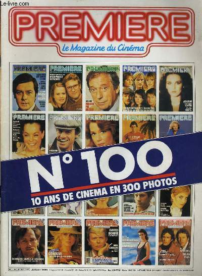 PREMIERE N 100 - 10 ANS DE CINEMA EN 300 PHOTOS.