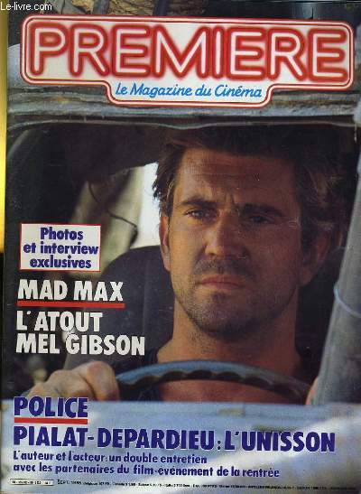 PREMIERE N 102 - PHOTOS ET INTERVIEW EXCLUSIVES: MAD MAX, L'ATOUT MEL GIBSON