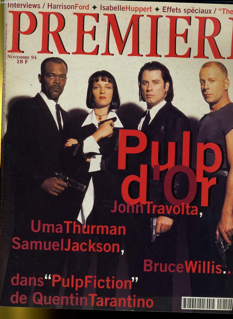 PREMIERE N 212 - PULP D'OR: JOHN TRAVOLTA, UMA THURMAN, SAMUEL JACKSON, BRUCE WILLIS... SANS 