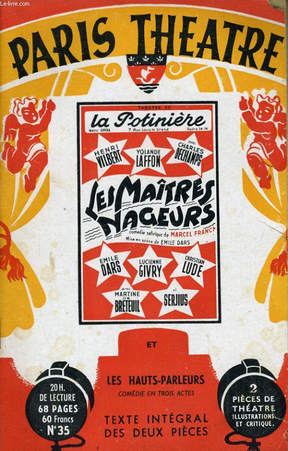 PARIS THEATRE N 35 - LES MAITRES NAGEURS, comdie en 3 actes et LES HUATS-PARLEURS, comdie en 3 actes de MARCEL FRANCK