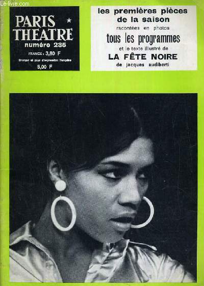 PARIS THEATRE N 235: La fte noire par Jacques Audiberti