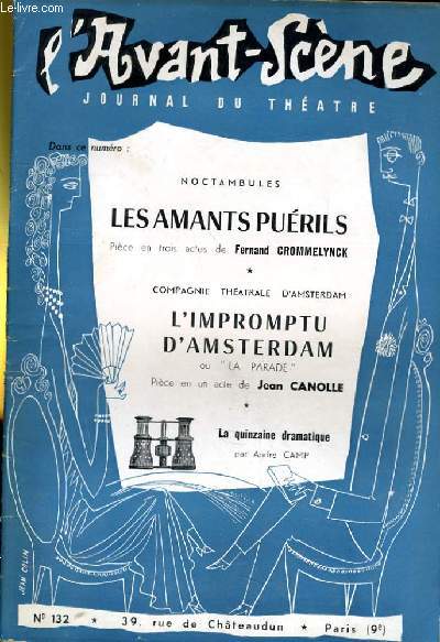 L'AVANT-SCENE JOURNAL DU THEATRE N 132 - NOCTAMBULES: LES MANATS PUERILS, pice en 3 actes de Fernand Crommelynck