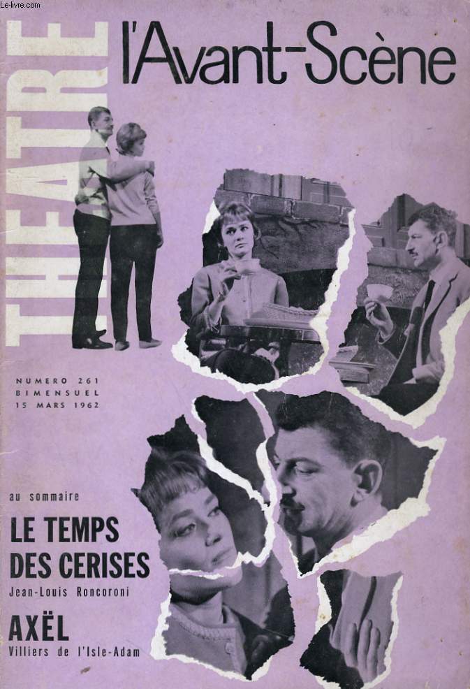 L'AVANT-SCENE - THEATRE N 261 - LE TEMPS DES CERISES DE JEAN-LOUIS RONCORONI