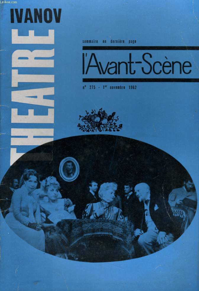 L'AVANT-SCENE - THEATRE N 275 - IVANOV, ANTON P. TCHEKHOV