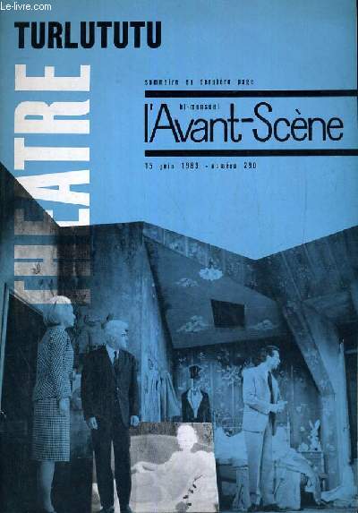 L'AVANT-SCENE - THEATRE N 290 - TURLUTUTU DE MARCEL ACHARD