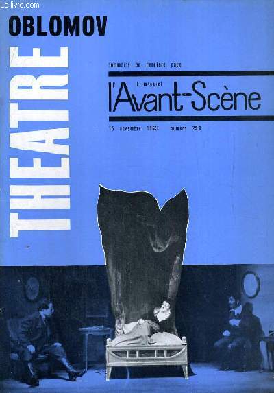 L'AVANT-SCENE - THEATRE N 299 - OBLOMOV DE MARCEL CUVELIER D'APRES I.A. GONTCHAROV 