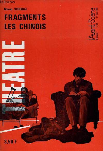 L'AVANT-SCENE - THEATRE N 421 - FRAGMENTS LES CHINOIS DE MURRAY SCHISGAL