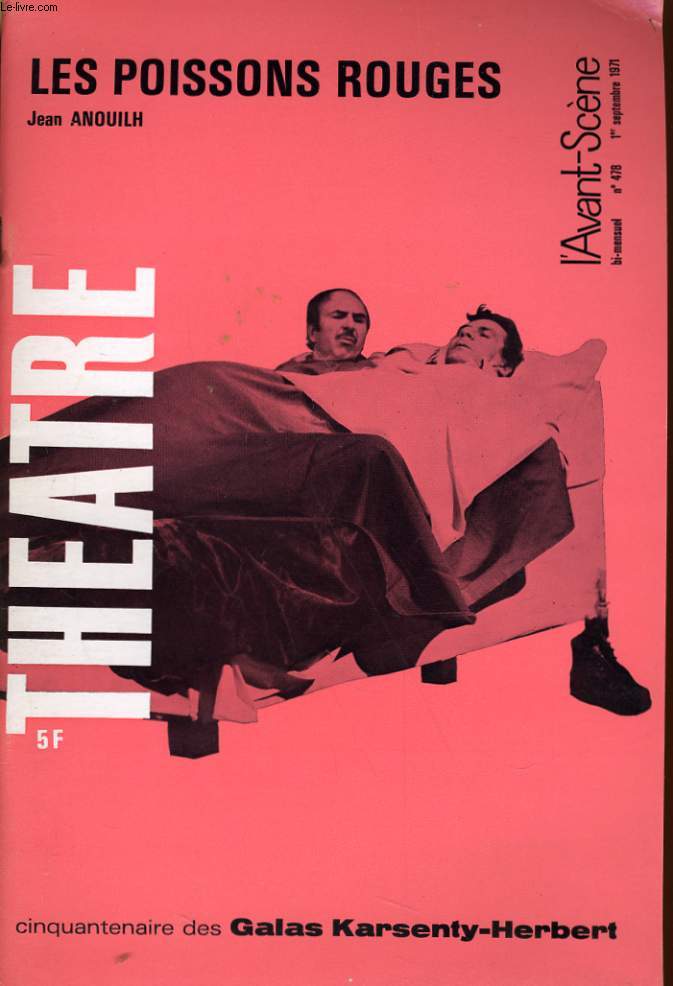 L'AVANT-SCENE - THEATRE N 478 - MARCEL KARSENTY et GEORGES HERBERT, PAUL-LUIS MIGNON