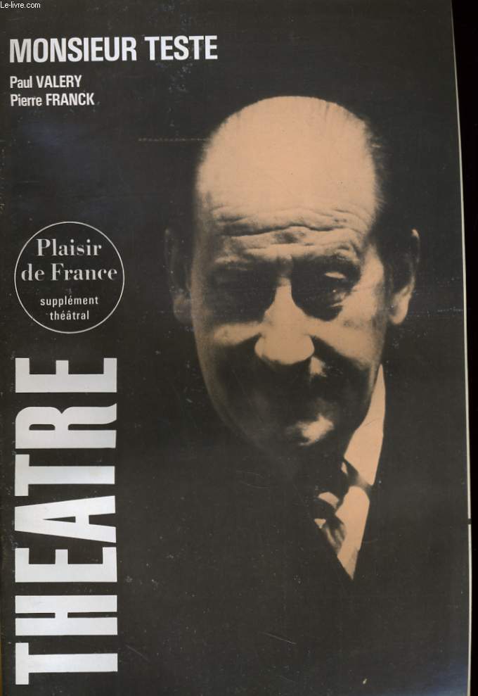 L'AVANT-SCENE - SUPPLEMENT THEATRE N428 - MONSIEUR TESTE, PAUL VALERY / PIERRE FRANCK