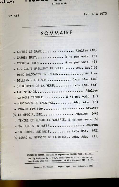 FICHES DE CINEMA N 419 - ALFRED LE GRAND / CARMEN BABY / COEUR A CORPS / LES COLTS BRILLENT AU SOLEIL / DEUX SALOPARDS EN ENFER