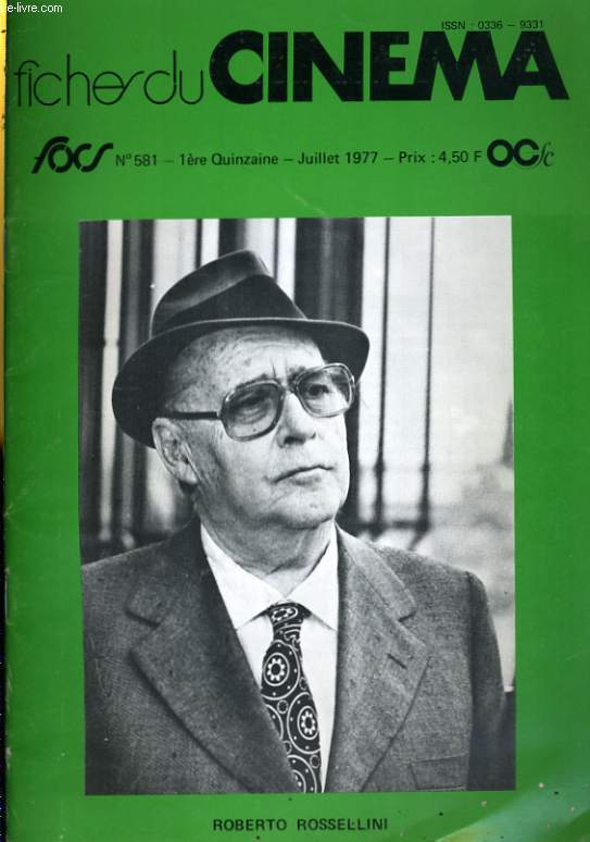 FICHES DE CINEMA N 581 - ROBERTO ROSSELLINI - ALEX OU LA LIBERTE / BAXTER, VERA BAXTER - LE BUS EN FOLIE