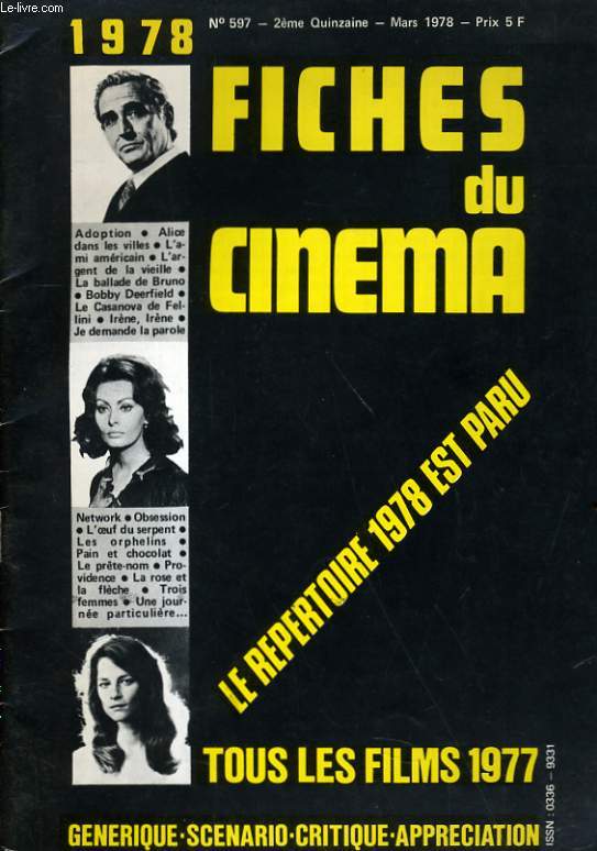 FICHES DE CINEMA N 597 - LE REPERTOIRE 1978 EST PARU - TOUS LES FILMS 1977 - GENERIQUE, SCENARIO, CRITIQUE, APPRECIATION