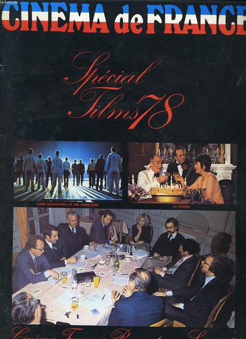 CINEMA DE FRANCE N 21 - SPECIAL FILMS 78 - CINEMA FRANCAIS: RENCONTRE AU SOMMET
