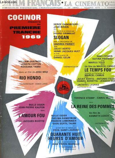 LE FILM FRANCAIS - 25e ANNEE - N 1278 - COCINOR PRESENTE SA PREMIERE TRANCHE 1969 / SLOGAN / LE TEMPS FOU / RIO HONDO / L'AMOUR FOU / LA REINE DES POMMES...