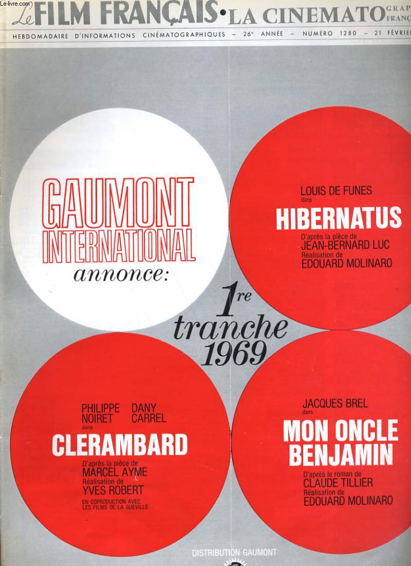 LE FILM FRANCAIS - N 1280 - GAUMONT INTERNATIONAL ANNONCE: 1er TRANCHE 1969, HIBERNATUS / CLERAMBARD / MON ONCLE BANJAMIN