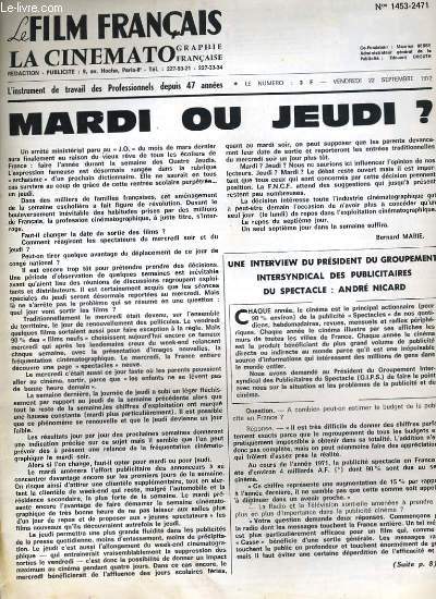 LE FILM FRANCAIS - N 1453-2471 - MARDI OU JEUDI ? - L'EXPLOITATION 1971...