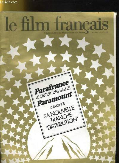 LE FILM FRANCAIS - N 1676 - Parafrance, le circuit des salls, Paramount annonce sa nouvelle tranche 