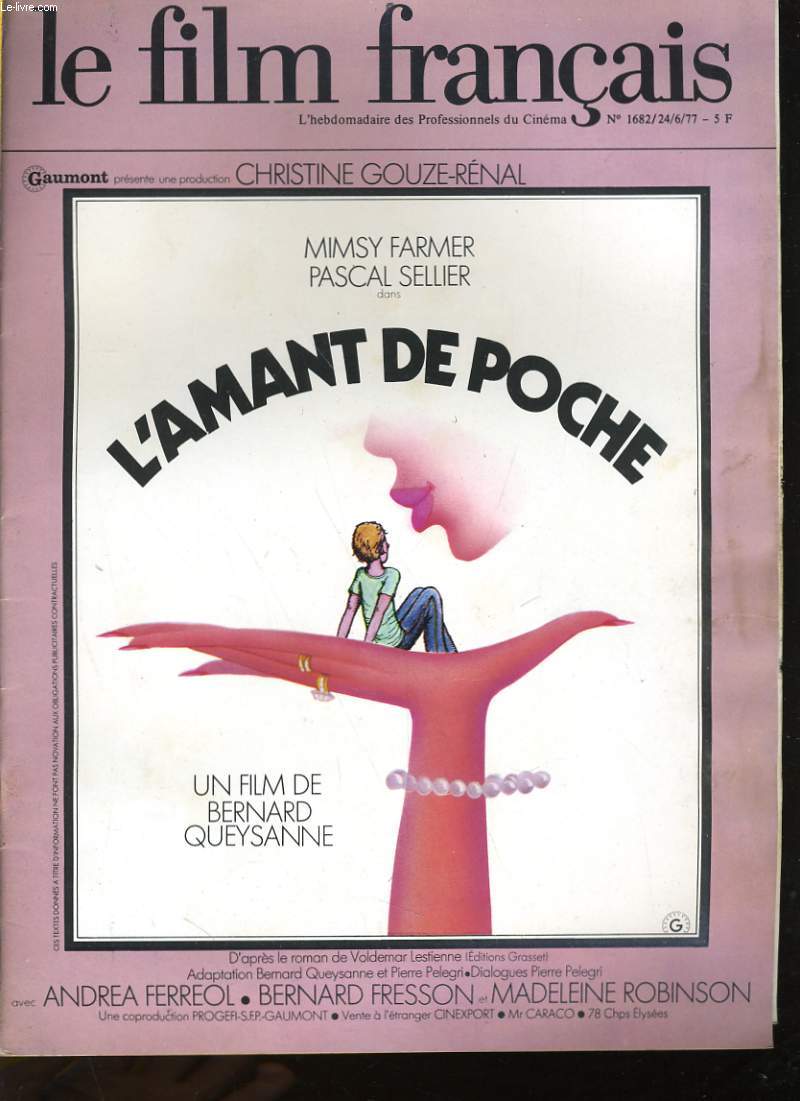 LE FILM FRANCAIS - N 1682 - MIMSY FARMER et PASCAL SELLIER dans L'AMANT DE POCHE de BERNARD QUEYSANNE